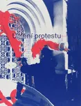 Umění protestu - Filip Pospíšil