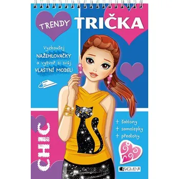 Trendy trička: Chic - Fragment