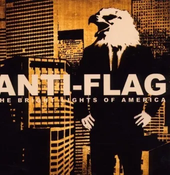 Zahraniční hudba The Bright Lights of America - Anti-Flag [CD]