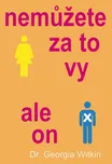 Nemůžete za to vy, ale on - Georgia…