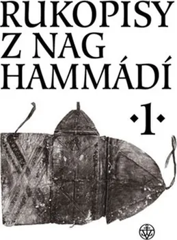Rukopisy z Nag Hammádí 1 - Wolf B. Oerter, Petr Pokorný