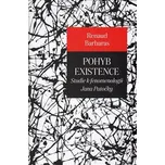 Pohyb existence: Studie k fenomenologii…