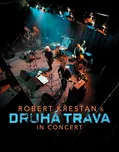 In Concert - Robert Křesťan & Druhá…