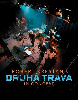 Česká hudba In Concert - Robert Křesťan & Druhá Tráva [CD + DVD]