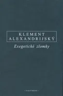 Exegetické zlomky - Klement Alexandrijský