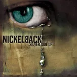 Silver Side Up - Nickelback [CD]