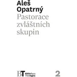 Pastorace zvláštních skupin - Aleš…