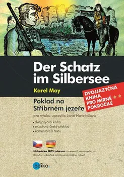 Cizojazyčná kniha Poklad na Stříbrném jezeře: Der Schatz im Silbersee - Karl May (DE)