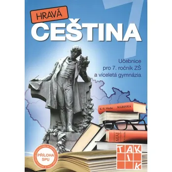Český jazyk Hravá čeština 7: Učebnice - M. Křivancová