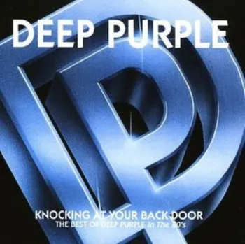 Zahraniční hudba Knocking at Your Back Door: The Best of Deep Purple in the 80's - Deep Purple [CD]