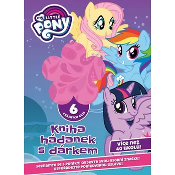 Bystrá hlava My Little Pony: Kniha hádanek s dárkem - Egmont