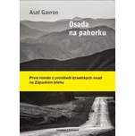 Osada na pahorku - Asaf Gavron