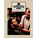 Vousáči: Péče, střihy, trendy - Fawcett Captain Peabody