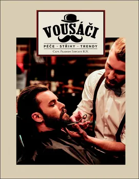 Vousáči: Péče, střihy, trendy - Fawcett Captain Peabody