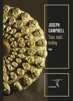 kniha Tisíc tváří hrdiny - Joseph Campbell