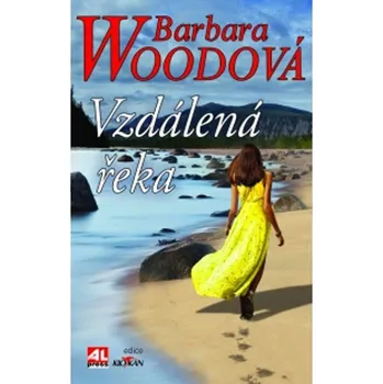Vzdálená řeka - Barbara Woodová