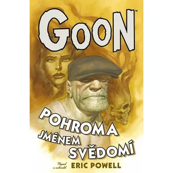 Goon 9: Pohroma jménem svědomí - Eric…