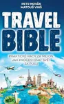 Travel Bible: Praktické rady za milion,…