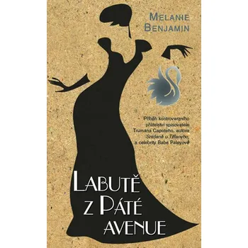 Labutě z Páté avenue - Melanie Benjamin