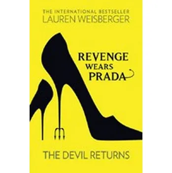 Revenge Wears Prada: The Devil Returns…