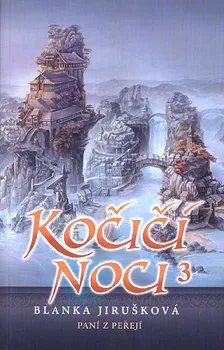 Kočičí noci 3: Paní z peřejí - Blanka Jirušková