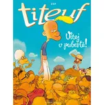 Titeuf: Vítej v pubertě! - ZEP