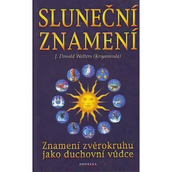 Sluneční znamení - Donald J. Walters