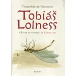 Tobiáš Lolness - Timothée de Fombelle…