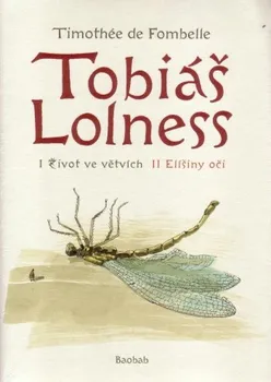 Tobiáš Lolness - Timothée de Fombelle (2012, brožovaná)