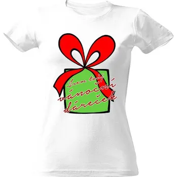 Dámské tričko Tričko s potiskem Tvůj vánoční dáreček - Kopie dámské