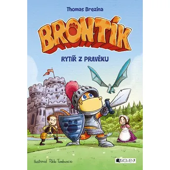 Brontík: Rytíř z pravěku - Thomas…