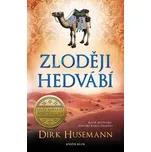 Zloději hedvábí - Dirk Husemann