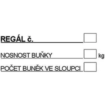 Informační bezpečnostní tabulky - Označení regálu, plast