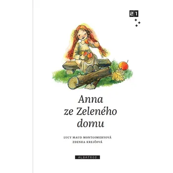 Anna ze Zeleného domu - Lucy Maud Montgomeryová (2017, vázaná)