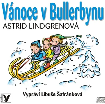 Vánoce v Bullerbynu - Astrid Lindgrenová (čte Libuše Šafránková)