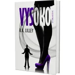 Vysoko (v oblacích) - R. K. Lilley