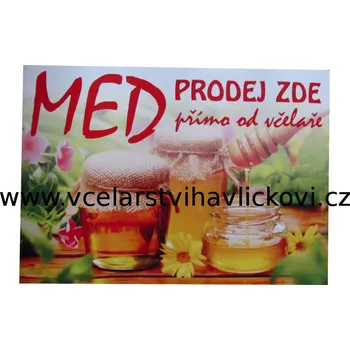 Plot Tabule na plot -prodej medu Typ 1 (Cedule na plot)