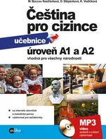 Čeština pro cizince A1 a A2 - Marie Boccou Kestřánková, Dagmar Štěpánková, Anna Černá, Jitka Veroňková, Kateřina Vodičková