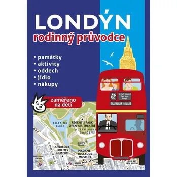 Londýn: Rodinný průvodce - Cpress
