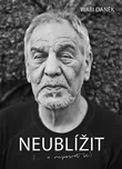 Neublížit (… a neposrat se) - Wabi Daněk