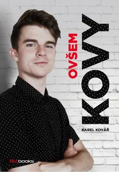Literární biografie Kovy: Ovšem - Karel Kovář
