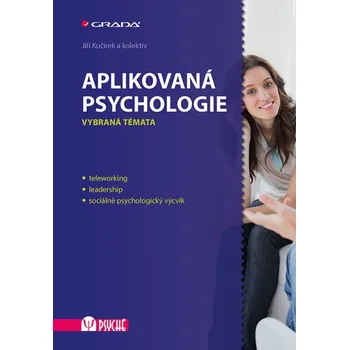 Aplikovaná psychologie - Jiří Kučírek a kol.