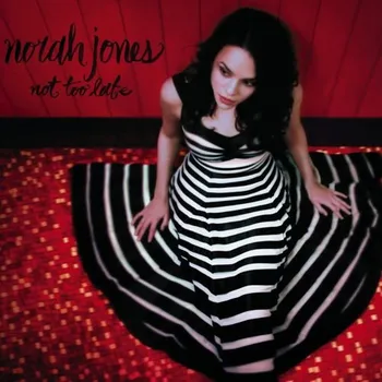 Zahraniční hudba Norah Jones - Not Too Late [LP]