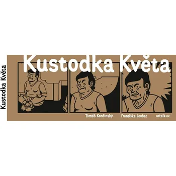 Recenze Kustodka Květa - Tomáš Končinský, Františka Loubat Komiks pro dospělé Recenze Kustodka Květa - Tomáš Končinský, Františka Loubat