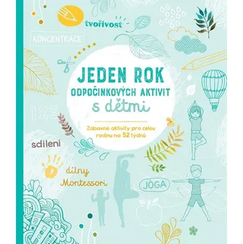 Jeden rok odpočinkových aktivit s dětmi - Svojtka