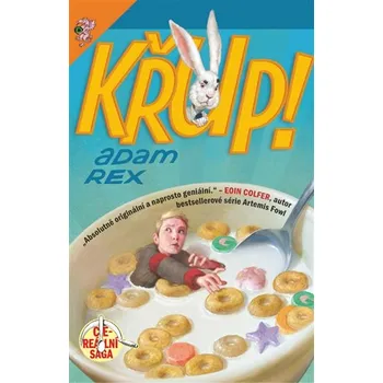 Křup! - Adam Rex