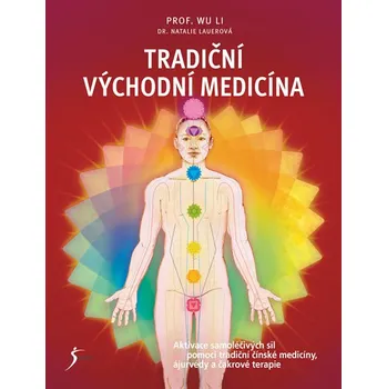 Tradiční východní medicína - Li Wu, Natalie Lauerová 