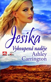 Jesika: Vykoupená naděje - Ashley Carrington