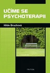 Učíme se psychoterapii - Hilde Bruchová