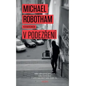 V podezření - Michael Robotham